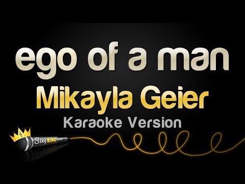Mikayla Geier - ego of a man