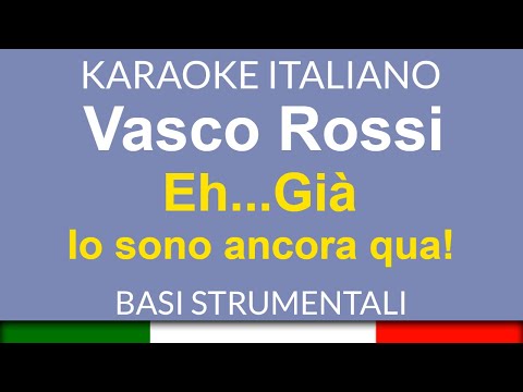 Vasco Rossi - EH… GIÀ (io sono ancora qua)