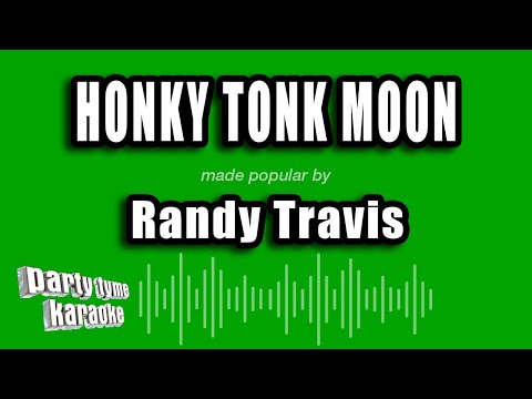 Randy Travis - Honky Tonk Moon
