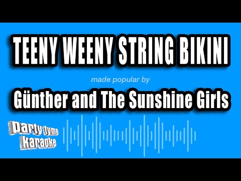 Günther and The Sunshine Girls - Teeny Weeny String Bikini