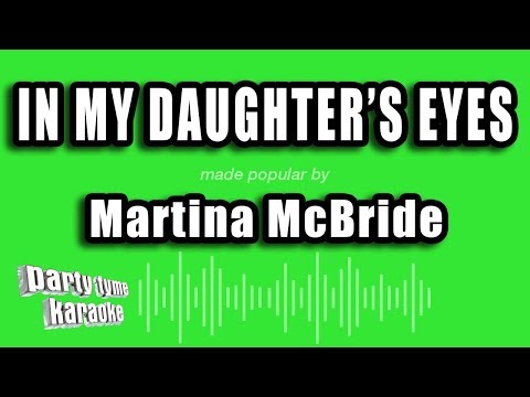 Martina McBride - In My Daughter's Eyes