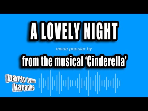 Cinderella - A Lovely Night