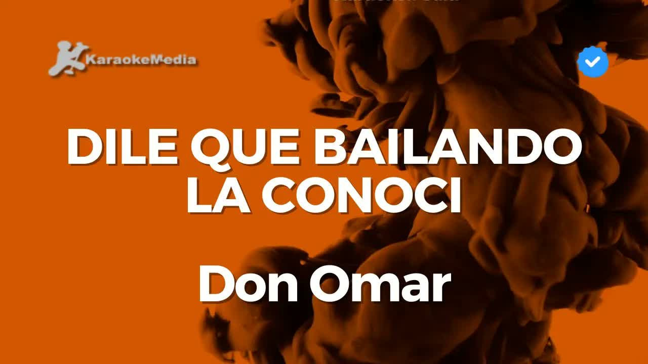 Don Omar - Dile que bailando la conoci