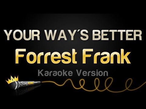 Forrest Frank - YOUR WAY'S BETTER