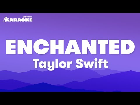 Taylor Swift - Enchanted