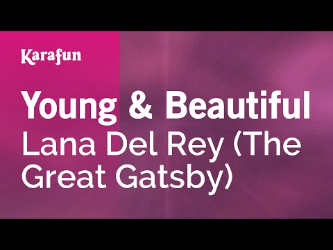 Lana Del Rey (Dave Moffatt) - Young & Beautiful