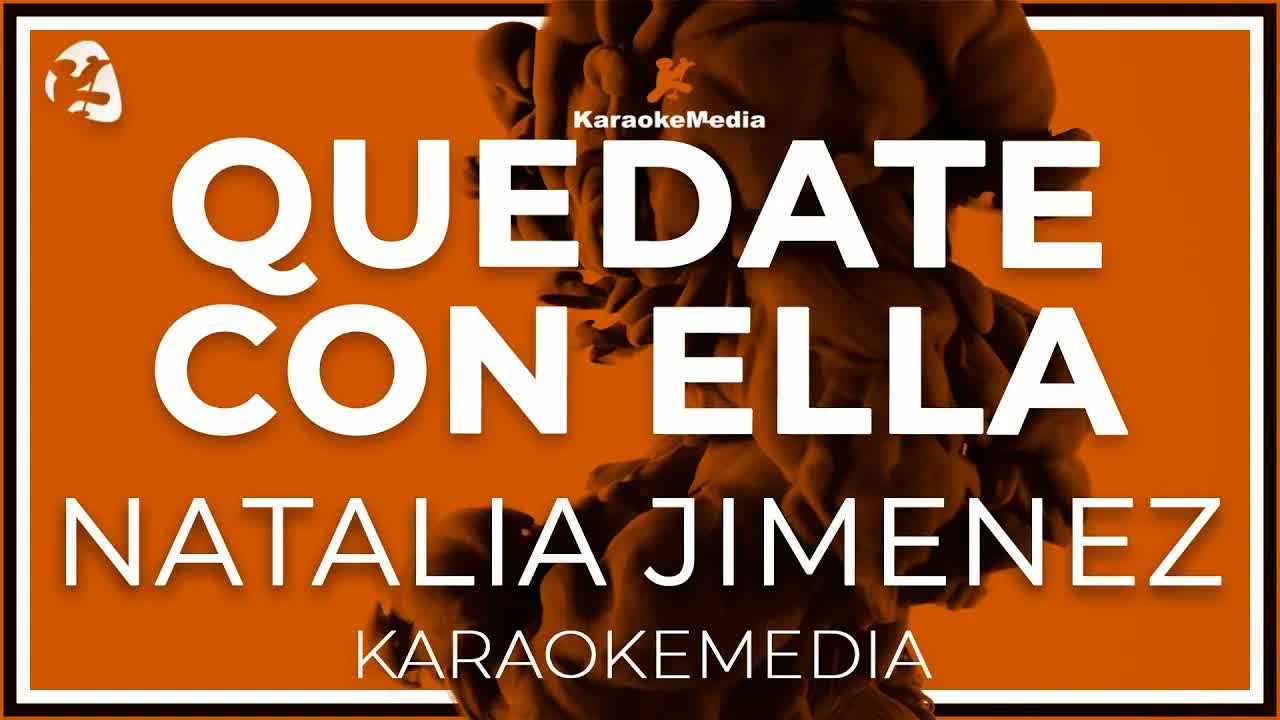 Natalia Jimenez - Quedate Con Ella