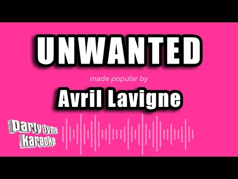 Avril Lavigne - Unwanted