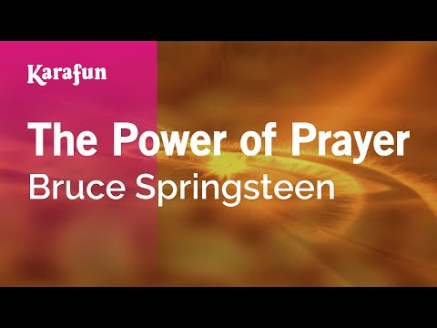 Bruce Springsteen - The Power of Prayer