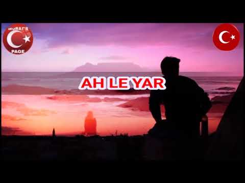 Hüseyin Turan - Ah Le Yar