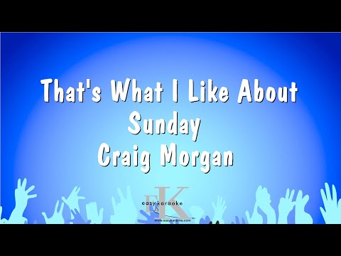 Craig Morgan - That's What I Like About Sunday