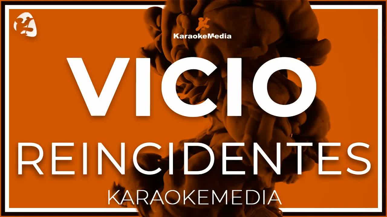 Reincidentes - Vicio