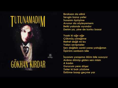 Gökhan Kırdar - Üstüme Basıp Geçme Yar