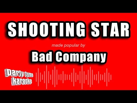 Bad Company - Shooting Star
