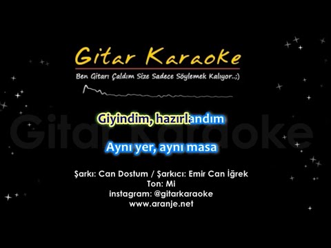 Emir Can İğrek - Can Dostum