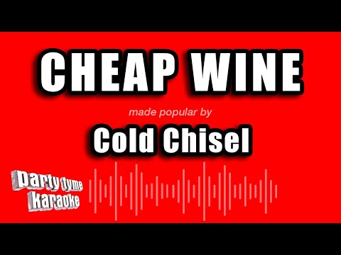 Cold Chisel - Cheap Wine