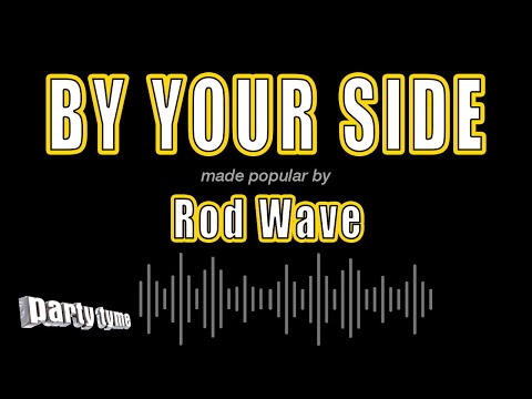 Rod Wave - By Your Side