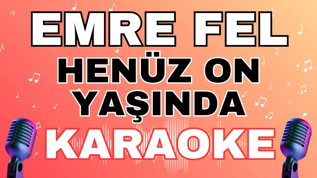 Emre Fel - Henüz On Yaşında