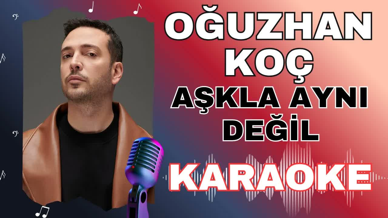 Oğuzhan Koç - Aşkla Aynı Değil