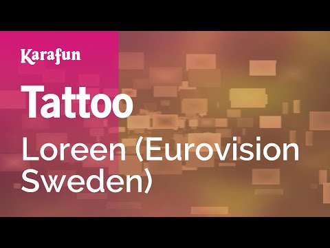 Loreen (Eurovision Sweden) - Tattoo