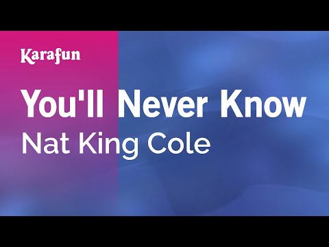 Nat King Cole - You'll Never Know