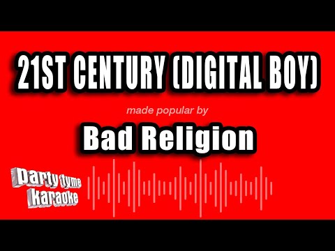 Bad Religion - 21st Century (Digital Boy)