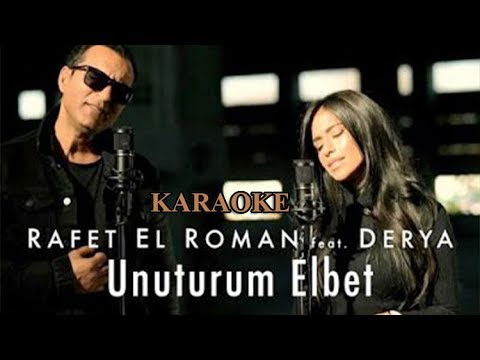 Rafet El Roman feat Derya - Unuturum Elbet