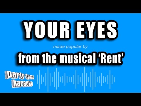 Rent - Your Eyes