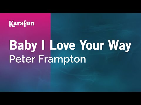 Peter Frampton - Baby I Love Your Way