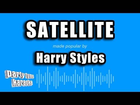 Harry Styles - Satellite