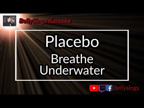Placebo - Breathe Underwater