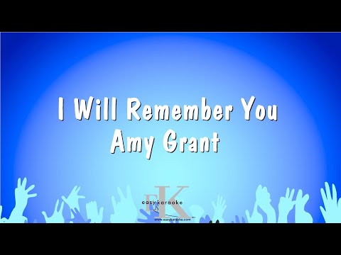 Amy Grant - I Will Remember You