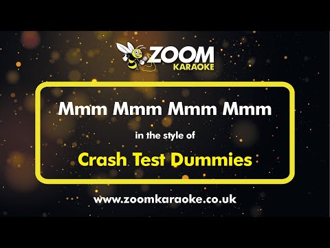 Crash Test Dummies - Mmm Mmm Mmm Mmm