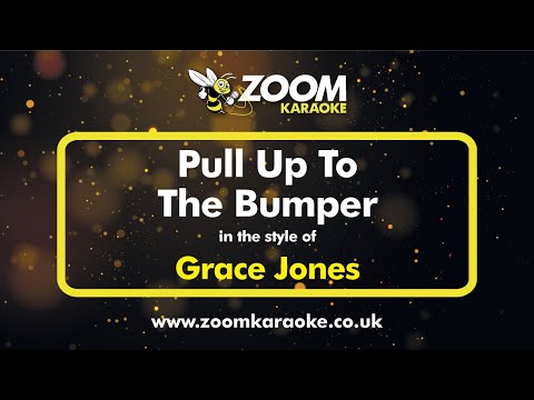 Grace Jones - Pull Up To The Bumper