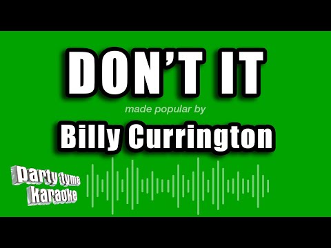 Billy Currington - Don't It