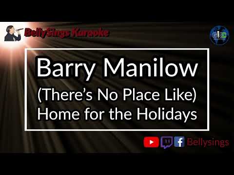 Barry Manilow - [There's No Place Like] Home For The Holidays