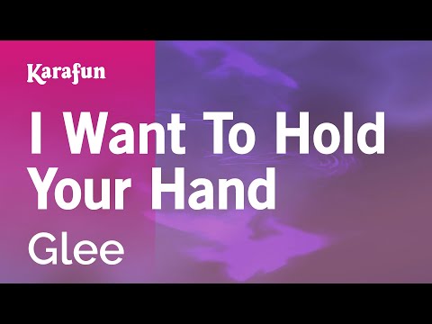Glee - I Want to Hold Your Hand
