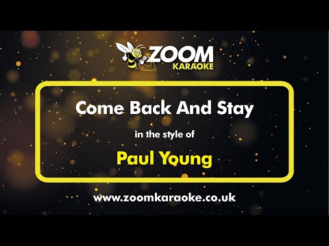 Paul Young - Come Back And Stay