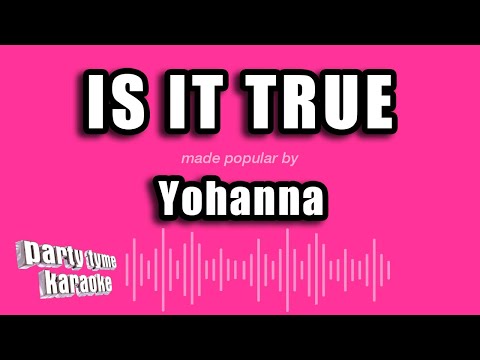 Yohanna - Is It True