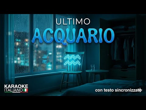 ULTIMO - ACQUARIO (New 2026) | Base con Testo Sincronizzato