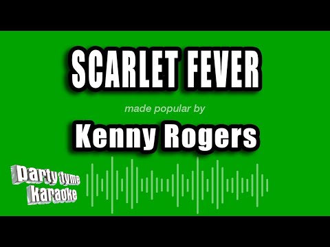 Kenny Rogers - Scarlet Fever