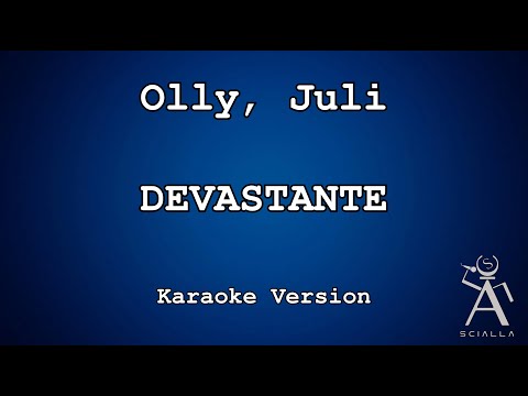 Olly, Juli - Devastante
