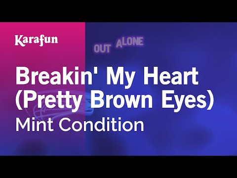 Mint Condition - Breakin' My Heart (Pretty Brown Eyes)