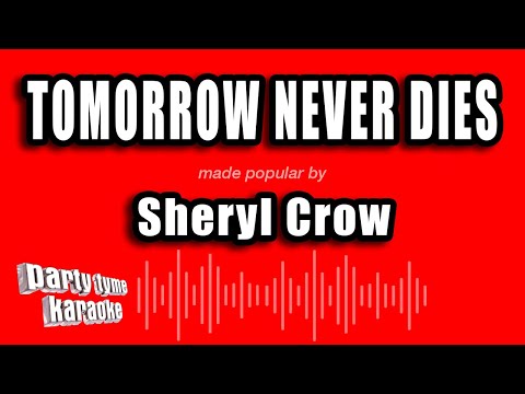 Sheryl Crow - Tomorrow Never Dies