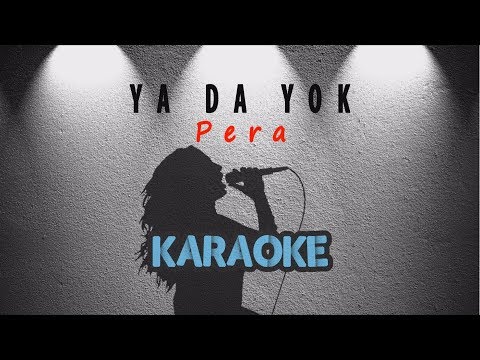 Pera - Ya da Yok
