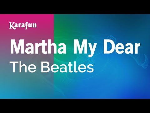 The Beatles - Martha My Dear