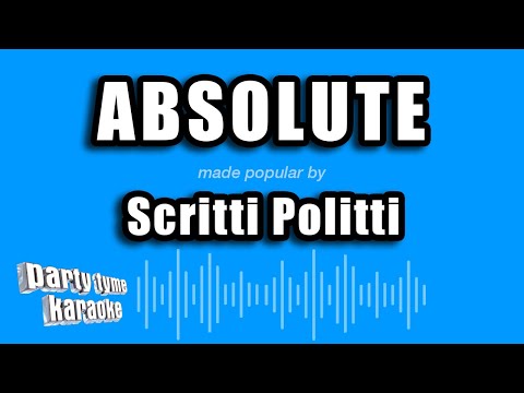 Scritti Politti - Absolute