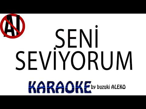 Seni Seviyorum