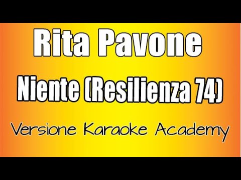 Rita Pavone - Niente (Resilienza 74) Versione Karaoke Academy - Sanremo 2020