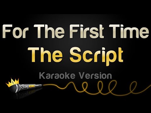 The Script - For The First Time